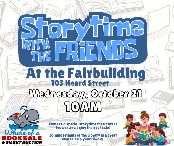 Storytime with the Friends - at the Fairbuilding - Oct 21 at 10AM